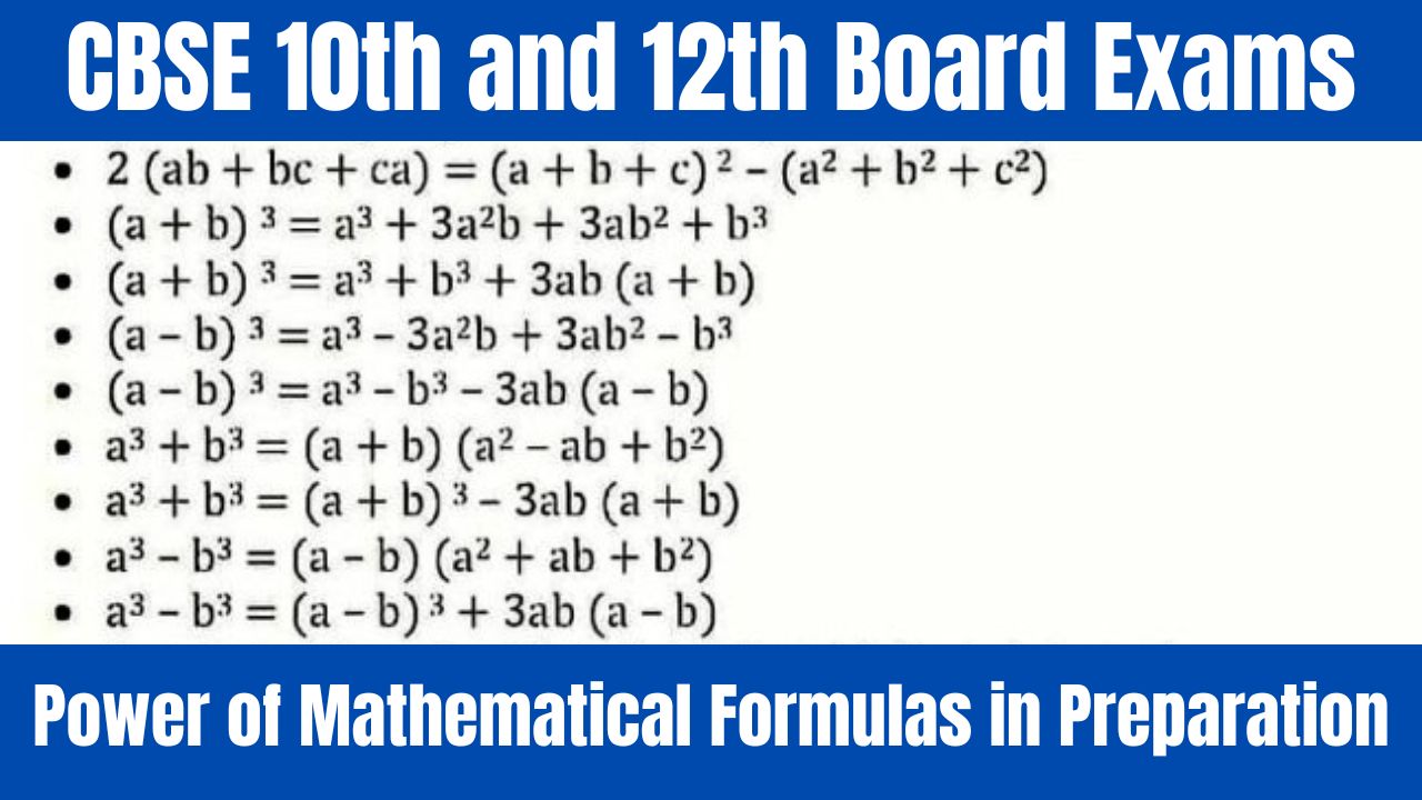 CBSE 10th and 12th Board Exams: Unveiling the Power of Mathematical Formulas in Preparation